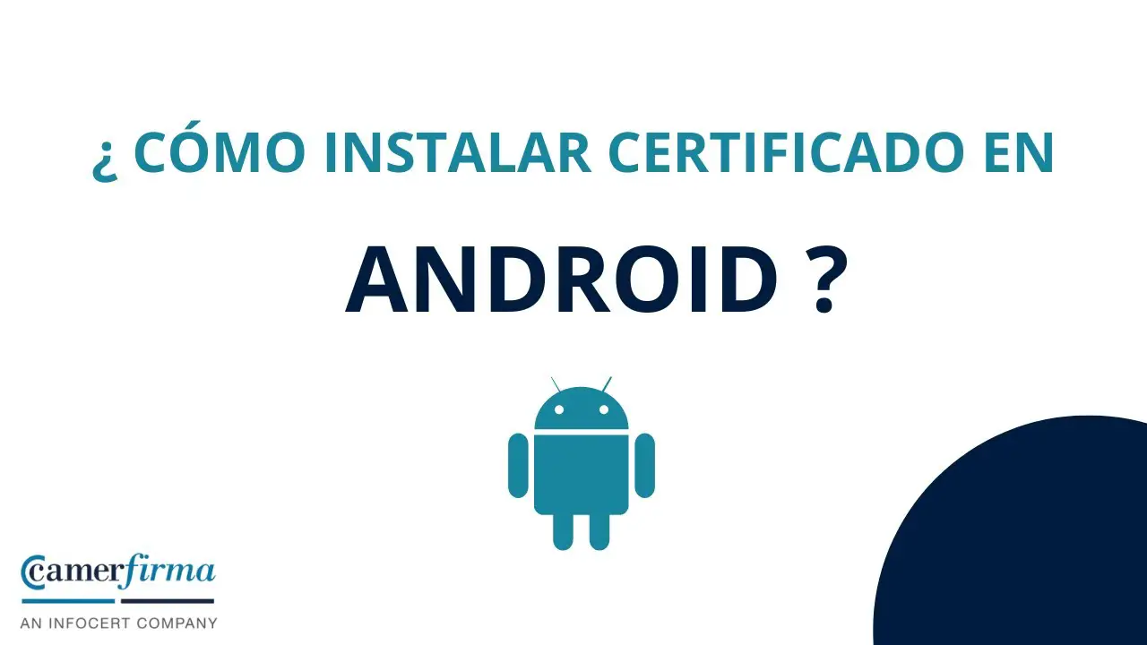 Instalar certificado en android PitchAndroid